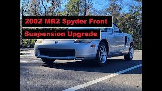 2002 MR2 Spyder Front Suspension Upgrade  Sway BarsCoilovers toyota mr2 coilovers swaybar [upl. by Ailadi]