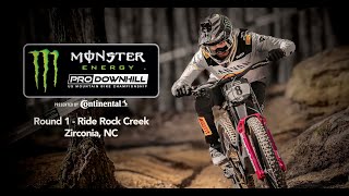 Monster Energy Pro Downhill Race Coverage  Round 1 Ride Rock Creek [upl. by Kernan282]