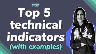 Top 5 technical indicators to look at before trading  Basics of technical analysis [upl. by Noinatrad7]