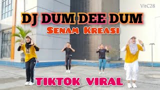 DJ DUM DEE DUM  Senam Kreasi TIKTOK VIRAL [upl. by Ytinirt]