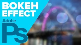 How to Create a BOKEH Effect in Photoshop [upl. by Tivad]