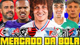 MERCADO DA BOLA 2025  DAVID LUIZ NO FORTALEZA FLAMENGO  BAHIA  PALMEIRAS  VASCO  CORINTHIANS [upl. by Gusti]