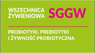 Probiotyki prebiotyki i żywność probiotyczna [upl. by Etnomed]