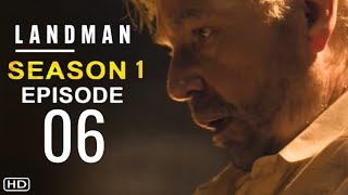 LANDMAN Season 1 Episode 6 Trailer  Theories And What To Expect [upl. by Matteo]