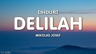 Mikolas Josef  Delilah Lyrics w Mark Neve 1HOUR [upl. by Tigges18]