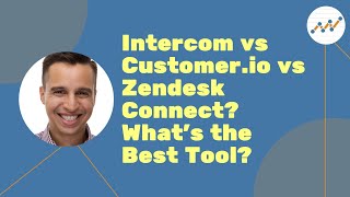 Intercom vs Customerio vs Zendesk Connect Whats the Best Tool [upl. by Enined]