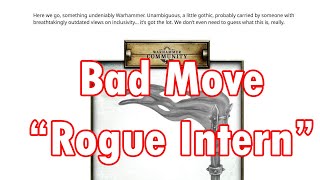 quotRogue Internquot Strikes Again At Games Workshop  This is Sad [upl. by Aihc]