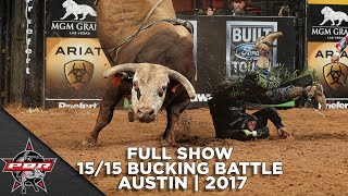 FULL SHOW Austin 1515 Bucking Battle  2017 [upl. by Norad]