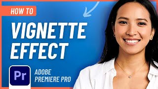 How to Add Vignette Effect in Premiere Pro Easy Tutorial [upl. by Wernsman]