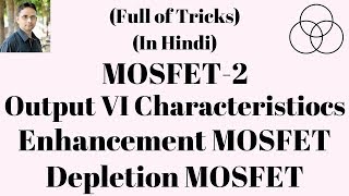 Output VI Characteristics of MOSFET Electronic Devices53 by SAHAV SINGH YADAV [upl. by Katerine]