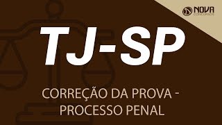 Aula Grátis TJ SP  Correção da Prova  Processo Penal [upl. by Adolph258]