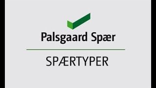 Spærtyper  Palsgaard Spær [upl. by Ydniw]