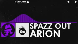 Dubstep  Arion  Spazz Out Monstercat Release [upl. by Moffitt47]