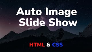 Автоматическое слайд шоу изображений на чистом HTML amp CSS  Auto image slide show using only CSS [upl. by Durwin]