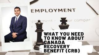 What you need to know about the Canada Recovery Benefit CRB [upl. by Atipul936]