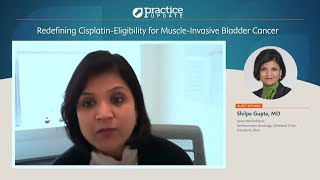 Redefining CisplatinEligibility for MuscleInvasive Bladder Cancer [upl. by Eitsyrhc]