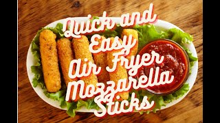 Delicious Quick and Easy Air Fryer Mozzarella Sticks [upl. by Canica239]