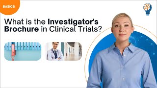 What is the Investigators Brochure in Clinical Trials [upl. by Eimar]