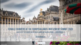 Untold stories of female founders  European Angel Investment Summit [upl. by Kleiman]