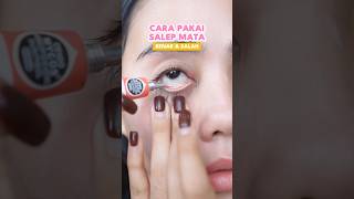 CARA PAKAI SALEP MATA YANG BENAR amp SALAH CHECK‼️ SUBSCRIBE FOR MORE❤️ [upl. by Verada]