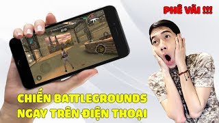 CHIẾN BATTLEGROUNDS NGAY TRÊN ĐIỆN THOẠI  CrisDevilGamer Free Fire Battlegrounds [upl. by Primaveria940]