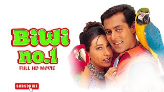 Biwi No 1  FULL HD MOVIE  kanikacine SUBSCRIBE PLEASE [upl. by Bor]