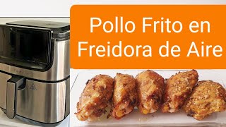 Pollo Frito en Freidora de Aire [upl. by Skolnik]