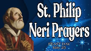 St Philip Neri Prayers  Patron of Laughter amp Joy [upl. by Eillo]