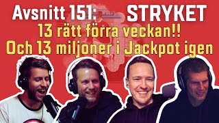 Stryket 151 13 miljoner i jackpot och full genomgång av kupongens alla matcher [upl. by Worden]