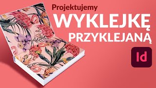 Jak prawidłowo liczyć i zaprojektować strony wyklejki przyklejanej [upl. by Hassadah]