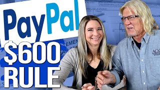 New PayPal 600 Rule 1099K Reporting Explained [upl. by Casimir]