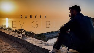 Sancak  Ev Gibi Official Video [upl. by Ellinehc]