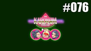 The Kardasim Podcast Episode 76 [upl. by Rue4]