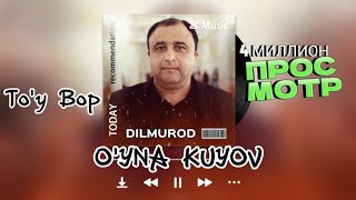 Dilmurod OYNA KUYOV 2 Дилмурод УЙНА КУЁВ 2 [upl. by Yssim]