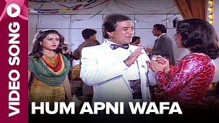 Hum Apni Wafa Video Song  Bewafai  Rajesh Khanna Meenakshi Sheshadri Padmini Kolhapure [upl. by Hannis]