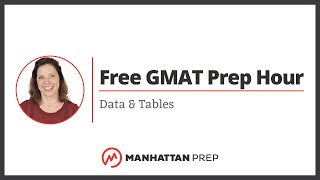 Free GMAT Prep Hour Data amp Tables [upl. by Corvese]