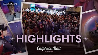 2022 Calpheon Ball in Los Angeles Highlights  Black Desert [upl. by Notla]