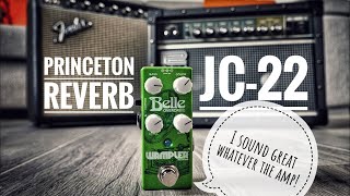 Wampler Belle with Roland JC22 and Fender Princeton Reverb 64 Custom Handwired [upl. by Arahd227]