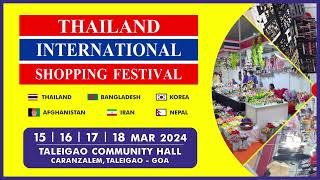 Thailand International Shopping Festival 15 to 18March24  Talegaon Community Hall Caranzalem Goa [upl. by Llewol]