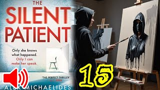 🎧 The Silent Patient  Part 2  Chapter 4  Alex Michaelides [upl. by Tandi620]