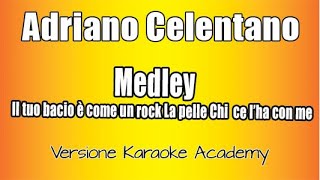 Adriano Celentano  Medley  Versione Karaoke Academy Italia [upl. by Pinkerton]