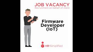 VACANCY ALERT Firmware Developer IoT [upl. by Nadab]