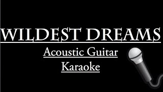 quotWILDEST DREAMSquot  Taylor Swift KARAOKE LYRICS Guitar Instrumental  Backing Track 1989 [upl. by Eslek]