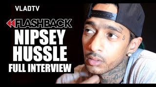 VladTV Full Interview with Nipsey Hussle RIP [upl. by Edijabab]