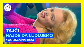 Tajči  Hajde Da Ludujemo  Yugoslavia  Eurovision 1990 [upl. by Upali]