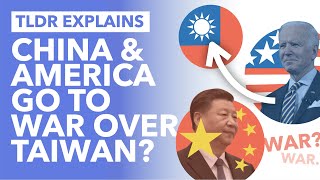 Will China amp America go to War over Taiwan Tensions Escalate Between the Superpowers  TLDR News [upl. by Negam]