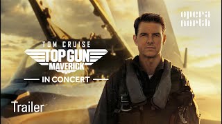 Top Gun Maverick in concert  Trailer [upl. by Valorie]