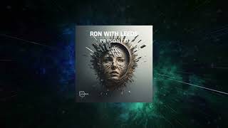 Ron with Leeds  Prisoned Extended Mix  SPHERE16 [upl. by Sorgalim]