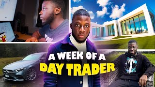 A Week In The Life Of A 6 Figure Trader [upl. by Ailelc]