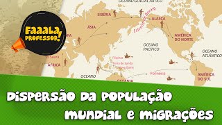 Dispersão da população mundial e migrações  GEOGRAFIA  Prof Carlos André  2021 [upl. by Janice730]